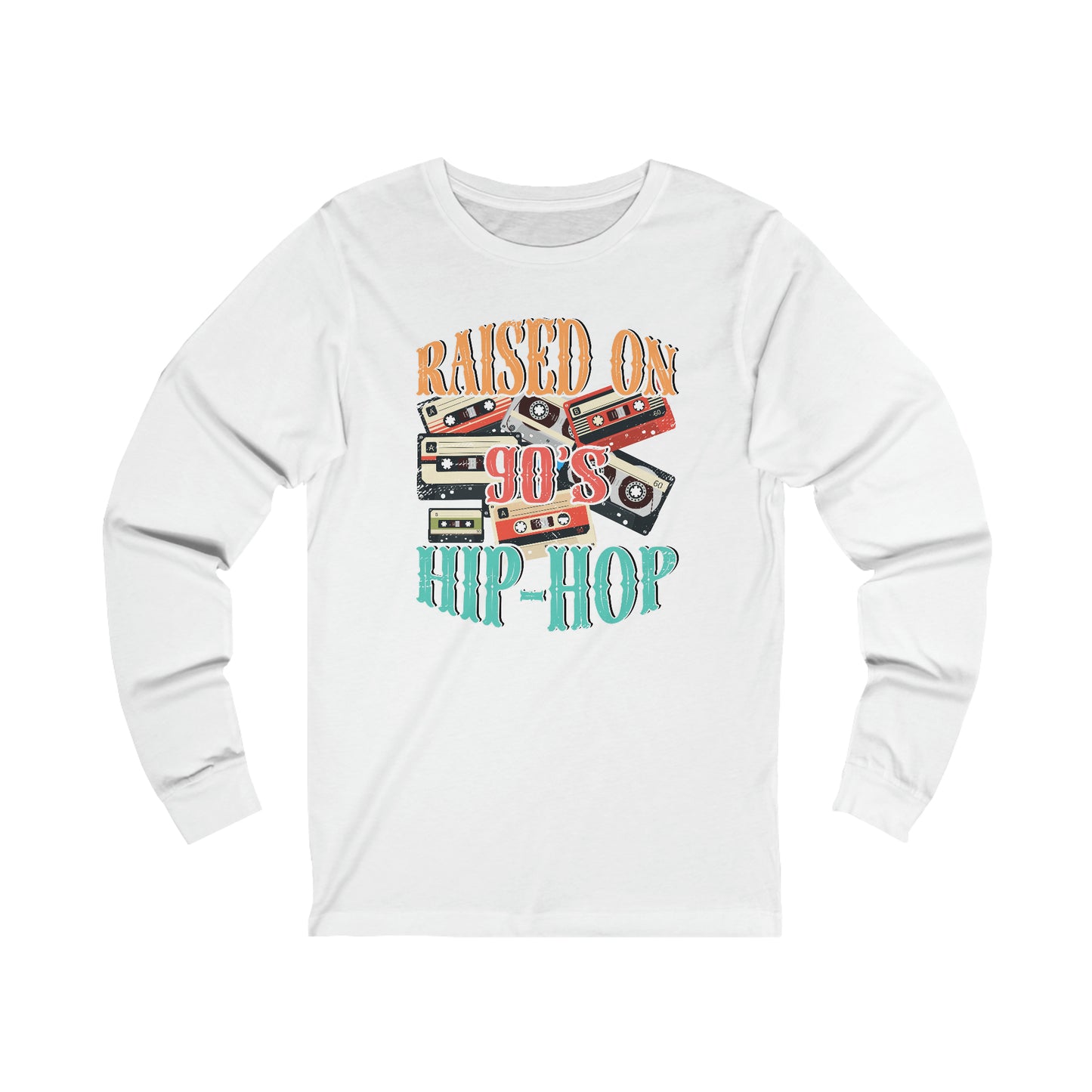 'RAISED ON 90s HIP HOP' LONG SLEEVE