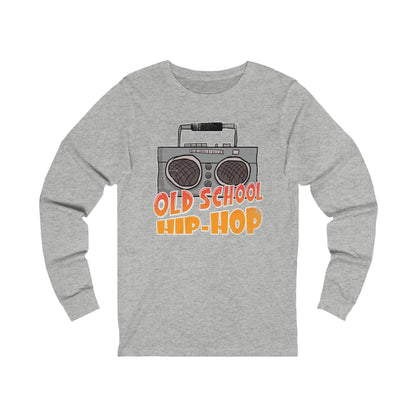 'OLD SCHOOL HIP HOP' LONG SLEEVE