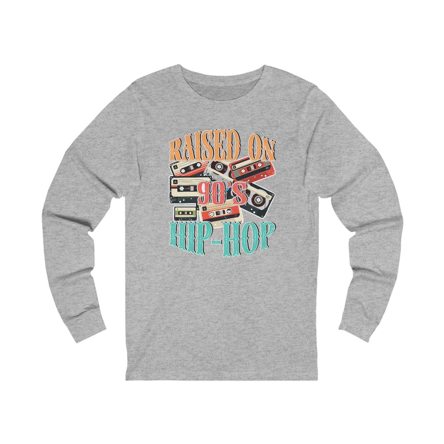 'RAISED ON 90s HIP HOP' LONG SLEEVE